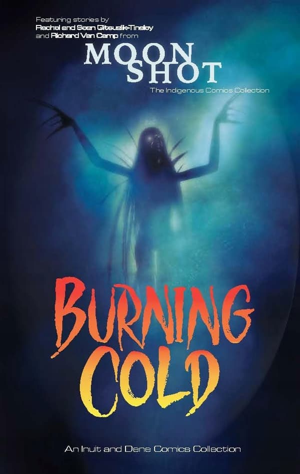 BURNING COLD: AN INUIT AND DENE COMICS COLLECTION (BOOK)