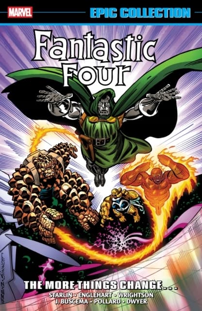 Fantastic Four Epic Collection: The More Things Change (New Printing)