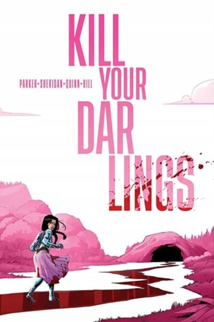 Kill Your Darlings by ETHAN PARKER