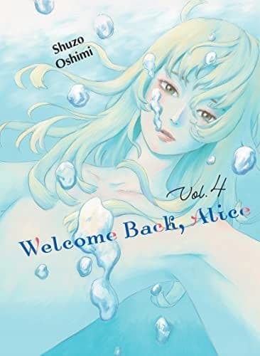 Welcome Back, Alice 4 by Oshimi Shuzo