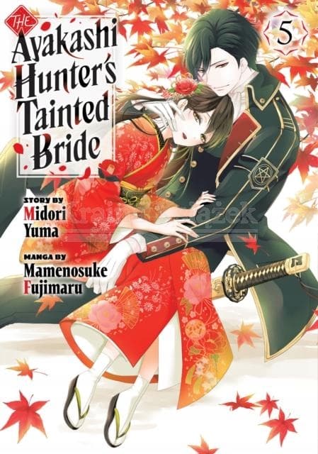 The Ayakashi Hunter’s Tainted Bride 5 Mamenosuke Fujimaru
