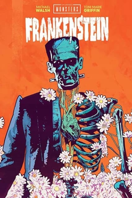 Universal Monsters: Frankenstein by Michael Walsh
