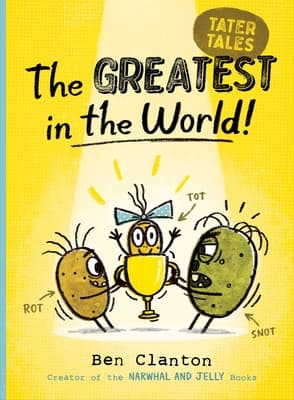 The Greatest in the World! Clanton, Ben