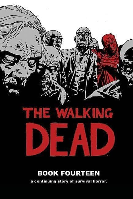 THE WALKING DEAD VOL. 14 HC
