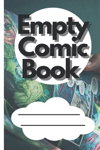 An Empty Comic Book to Make a Book: Draw Your Own Comic Book with This Comic