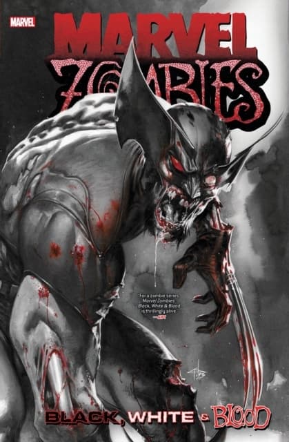 Marvel Zombies: Black, White & Blood Treasury