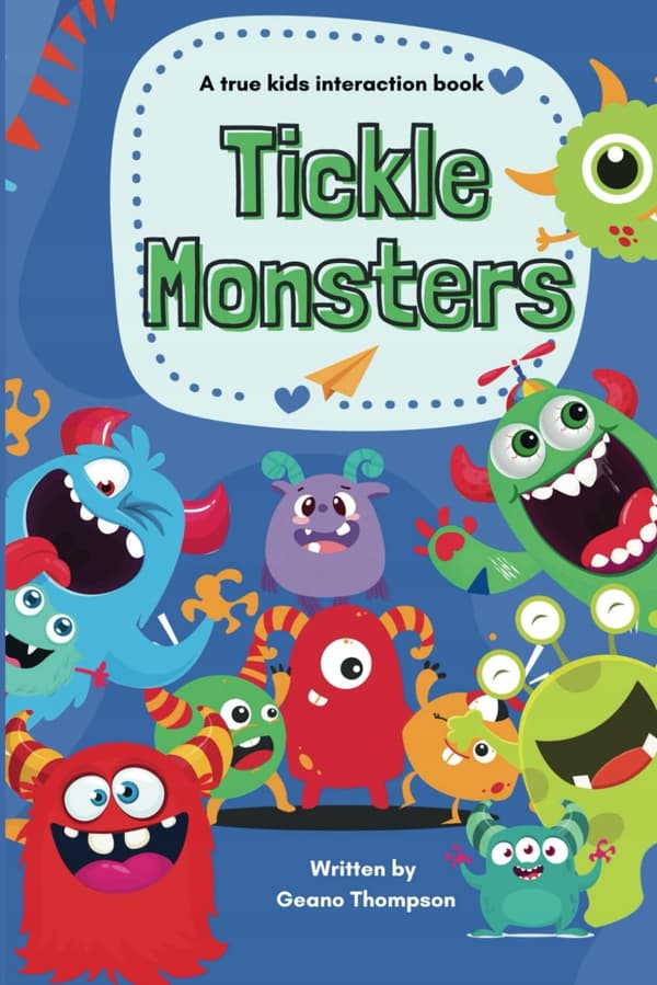 Thompson, Geano *Tickle Monsters: A real interactive book for children*