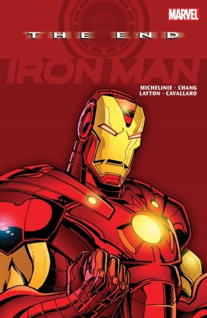 Iron Man: The End by Micheline David and Bob Layton