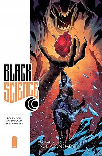 Black Science Volume 5: True Atonement Remender