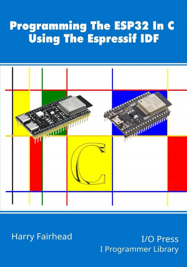Programming the ESP32 in C using the Espressif IDF