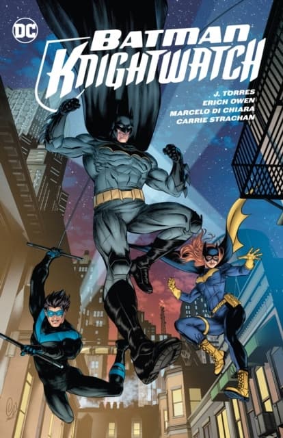 Batman: Knightwatch by Eric Owen and J. Torres