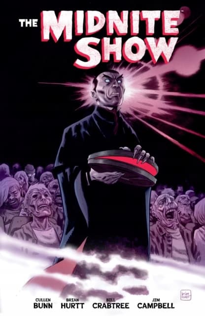 The Midnite Show by CULLEN BUNN