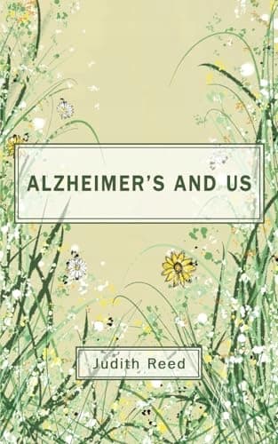 Alzheimer's and Us