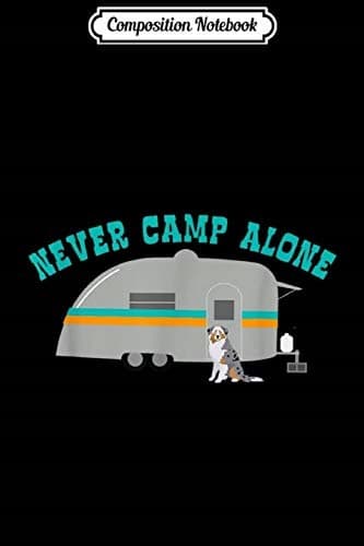 Composition Notebook: Australian Shepherd Gifts, Dog, RV, Trailer, Camping, Auss