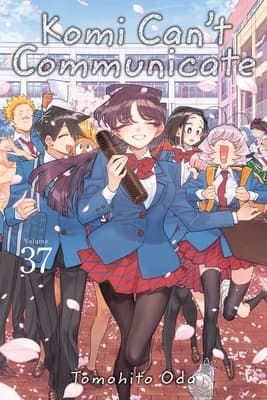 Komi Can’t Communicate, Vol. 37 by Tomohito Oda