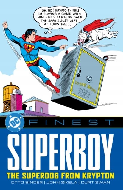 DC Finest: Superboy: The Superdog from Krypton by Otto Binder