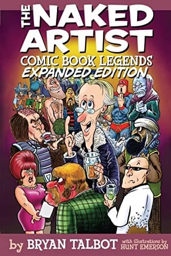 The Naked Artist: Comic Book Legends – Expanded Edition
