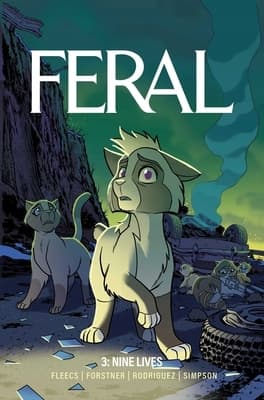 Feral Volume 3 by Tony Fleecs