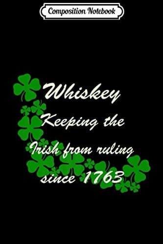Composition Notebook: Saint Patrick's Day Irish Humour Fun Premium Journal/N