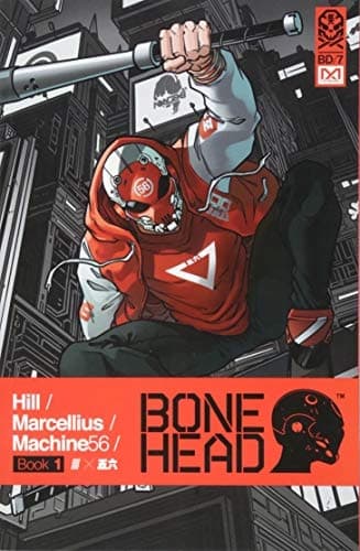 Bonehead Volume 1 by Bryan Hill