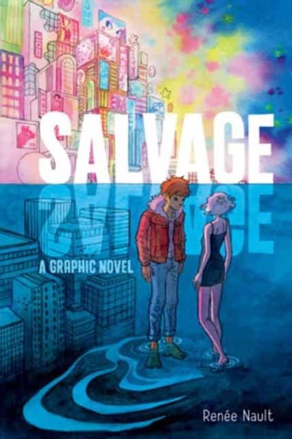 SALVAGE: A GRAPHIC NOVEL - Renee Nault (COMIC)
