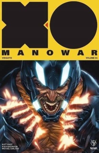 X-O Manowar (2017) Volume 4: Visigoth by Matt Kindt