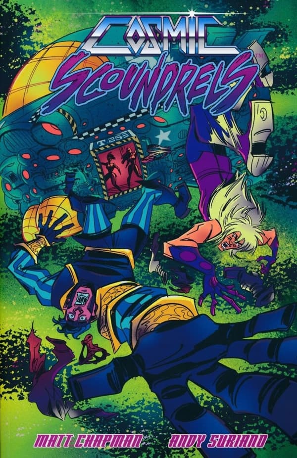 Cosmic Scoundrels: Andy Suriano, Matt Chapman