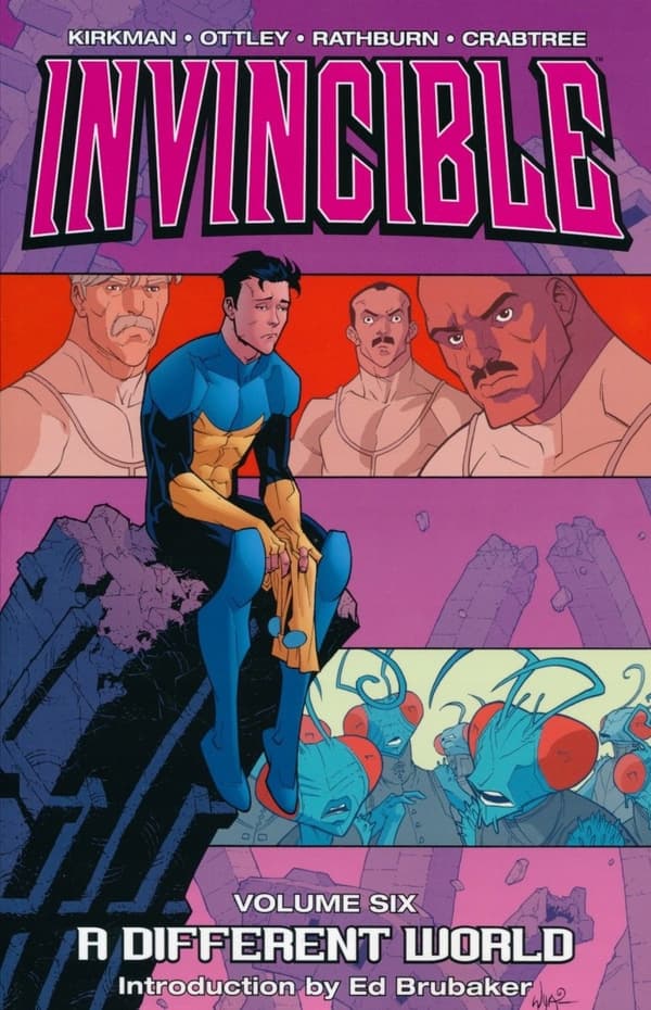 Invincible Volume 6: A Different World by Robert Kirkman