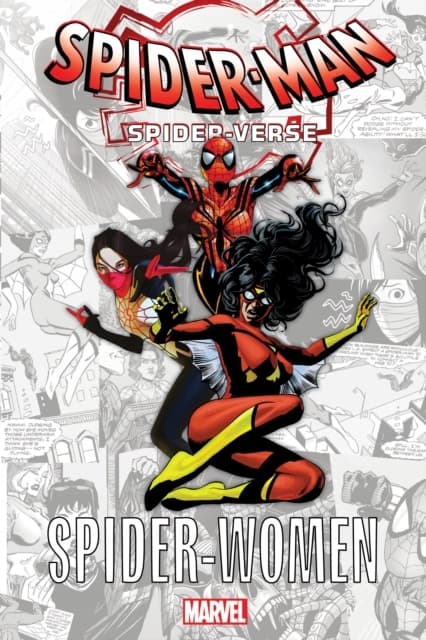 Spider-Man: Into the Spider-Verse – Spider-Women by Wolfman