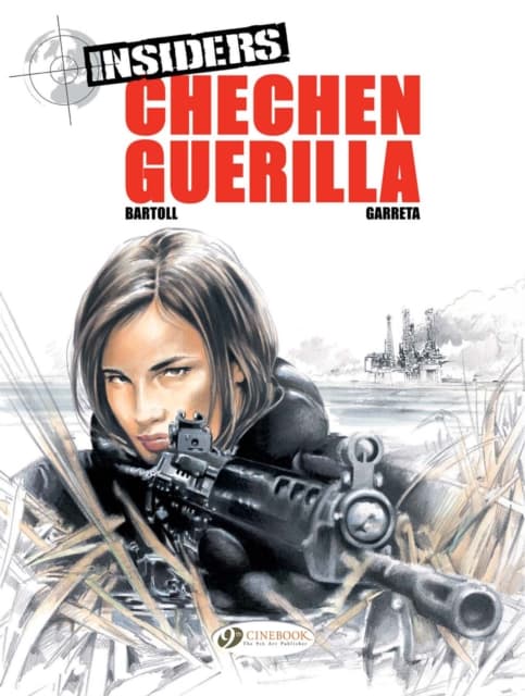 Insiders Vol. 1: Chechen Guerrilla JEAN-CLAUDE BARTOLL