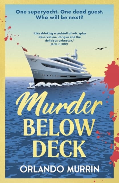 Murder Below Deck ORLANDO MURRIN