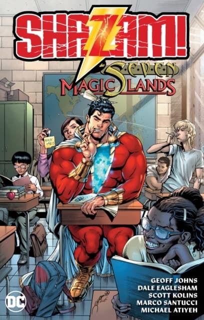 Shazam!: The Seven Magic Lands by Geoff Johns