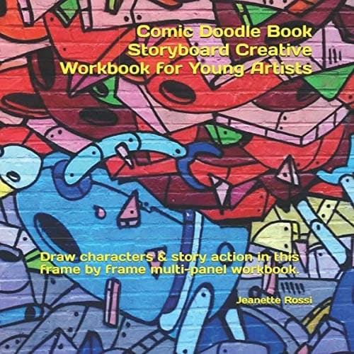 Comic Doodle Book: Storyboard Creative Workbook for Young Artists: Draw ch