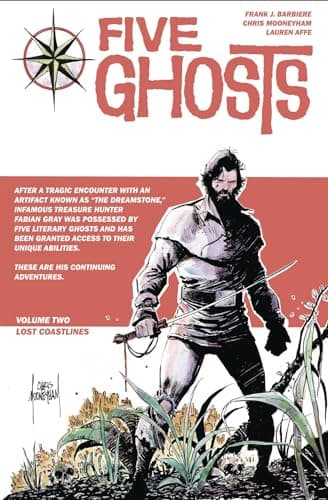 Five Ghosts Volume 2: Lost Coastlines: 02