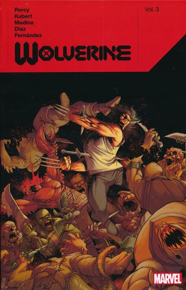 Wolverine by Benjamin Percy, Vol. 3, by Benjamin Percy