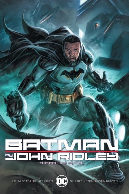 Batman by John Ridley: The Deluxe Edition by Ridley