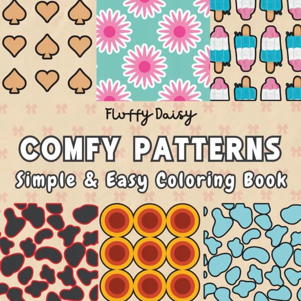 Comfy Patterns: A Simple and Easy Colouring Book for Adults and Children with Bold Designs
