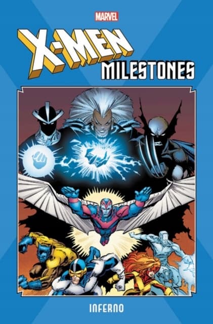 X-Men Milestones: Inferno by Louise Simonson