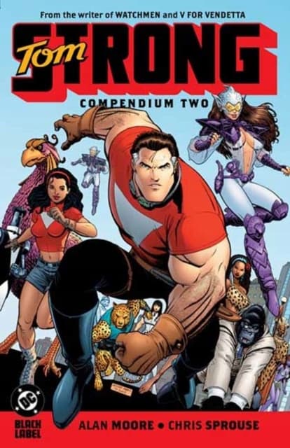 Tom Strong Compendium Two by Alan Moore and Chris Sprouse