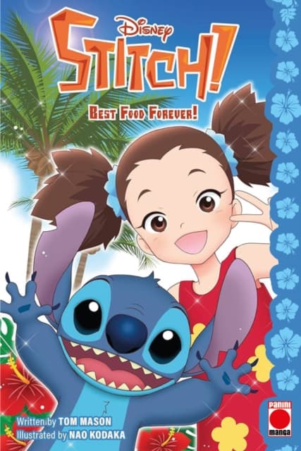 Stitch! Best Food Forever! Tom Mason