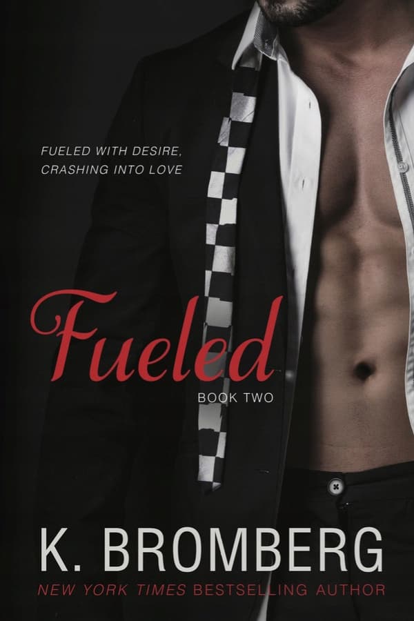 K. Bromberg, *Fueled* (The Driven Trilogy), Paperback