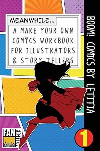 Boom! Comics by Letitia: A ‘What Happens Next’ Comic Book for Budding Illustrators