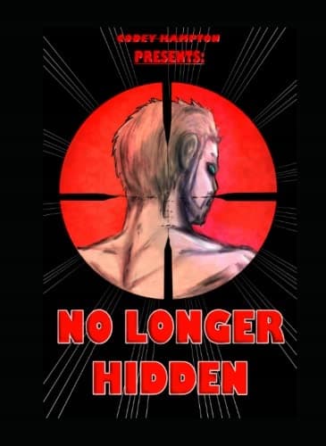 NO LONGER HIDDEN