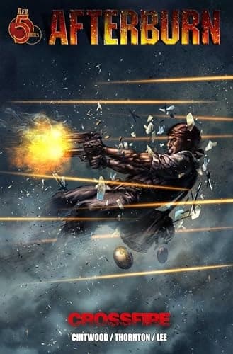Afterburn: Crossfire by SCOTT CHITWOOD