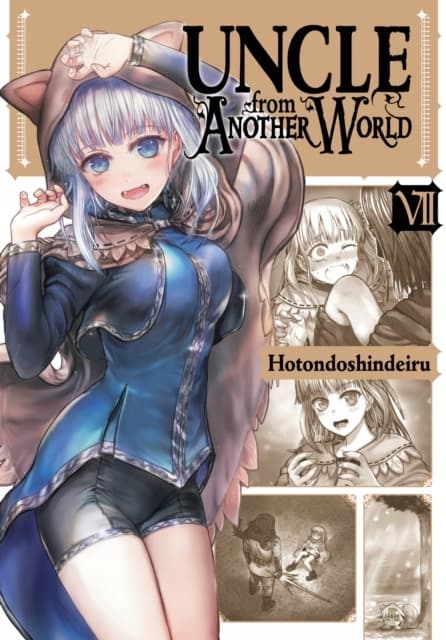 Uncle from Another World, Vol. 7: Hotondoshindeiru