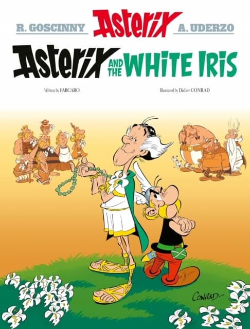 Asterix: Asterix and the White Iris: Album 40 FABCARO