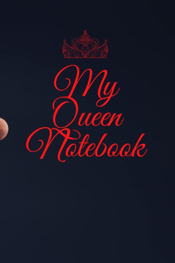 My Queen Notebook
