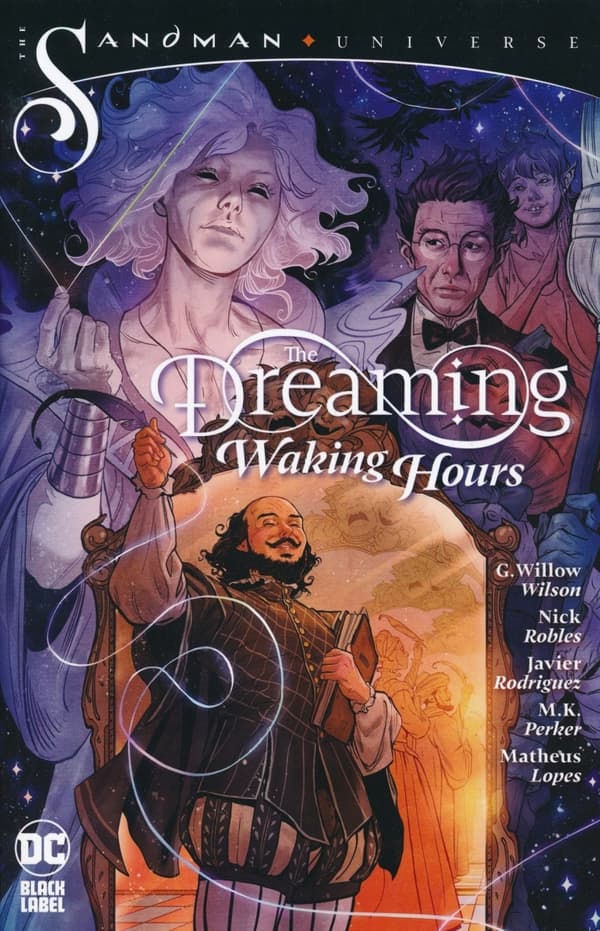 The Dreaming: Waking Hours by Wilson G. Willow