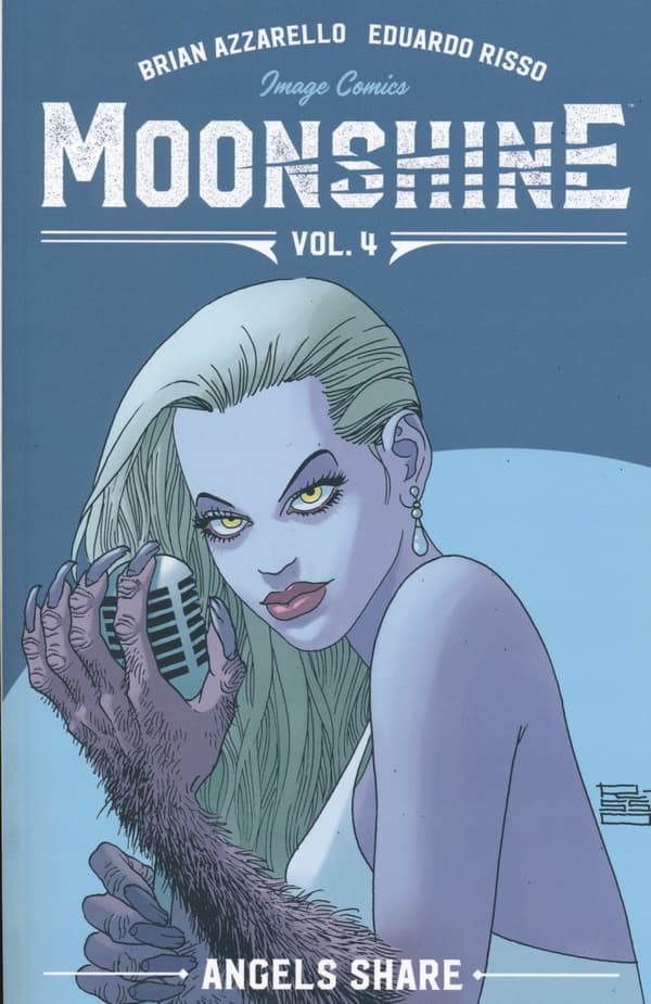 Moonshine Volume 4: The Angel's Share by Brian Azzarello