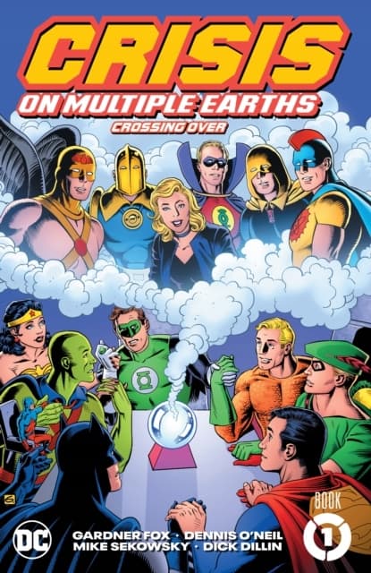Crisis on Multiple Earths, Book 1: Crossing Over